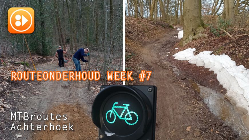 Onderhoud MTBroutes 2021 week #7