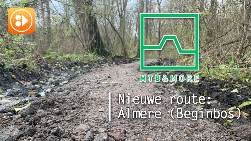 Nieuwe route in Almere: Almere (Beginbos)