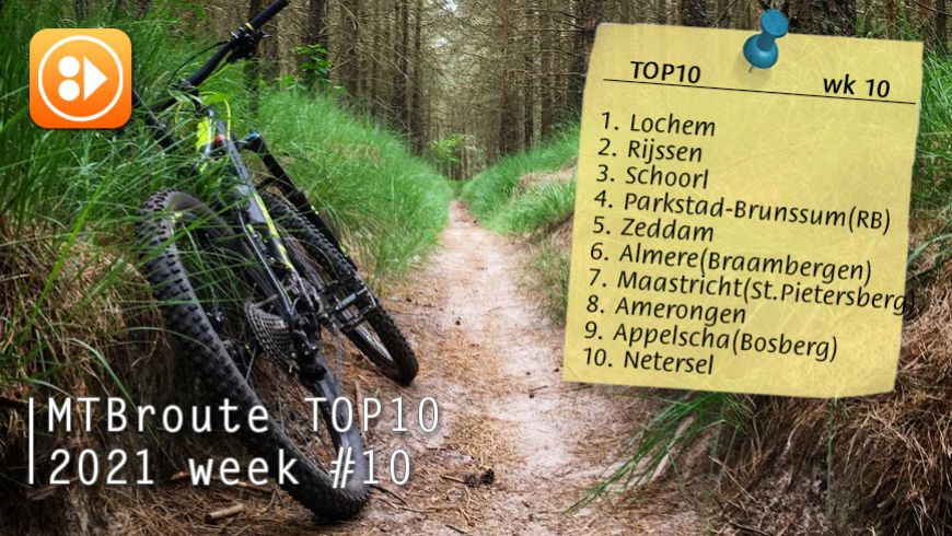 MTBroute TOP10 bijgewerkt 13-03-2021