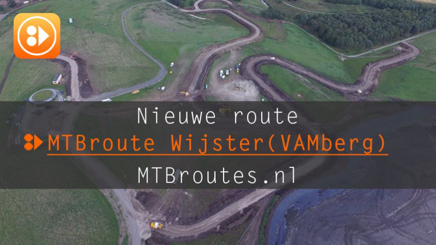 Nieuwe MTBroute Wijster(VAM berg)