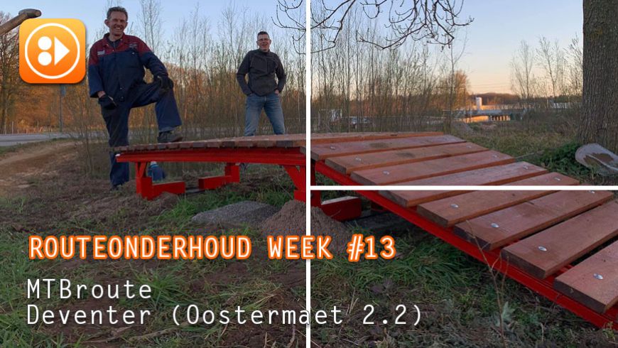 Onderhoud MTBroutes 2021 week #13