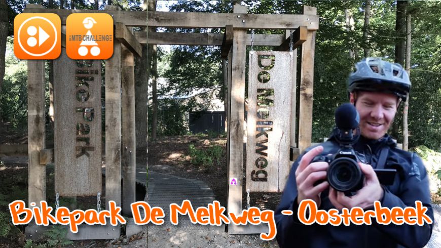 Nieuwe Video Bikepark Oosterbeek