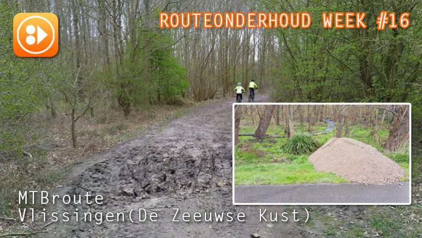 Onderhoud MTBroutes 2021 week #16