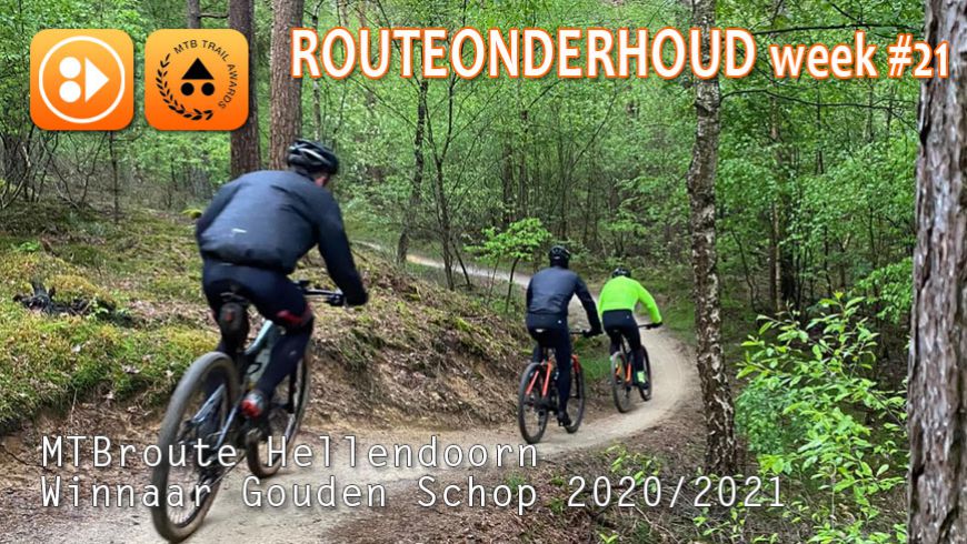 Onderhoud MTBroutes 2021 week #22