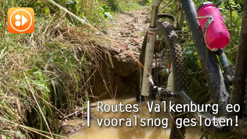 MTB routes Valkenburg eo blijven vooralsnog gesloten