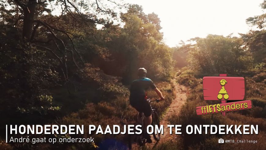 Honderden paadjes om te ontdekken