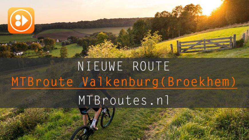 Nieuwe MTBroute Valkenburg (Broekhem)