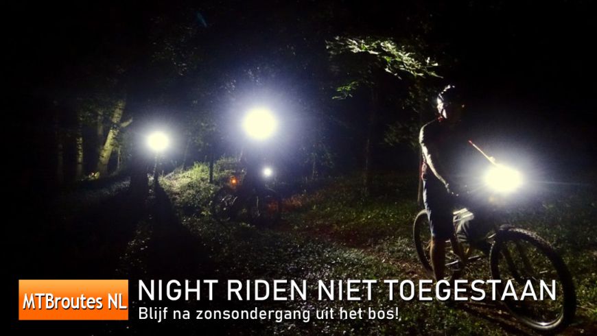 Night Biken niet toegestaan!