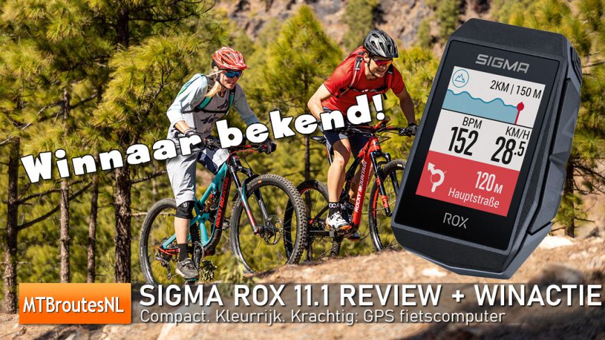 Winnaar Sigma ROX 11.1 EVO GPS fietscomputer bekend!