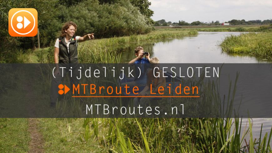 MTBroute Leiden tijdelijk gesloten