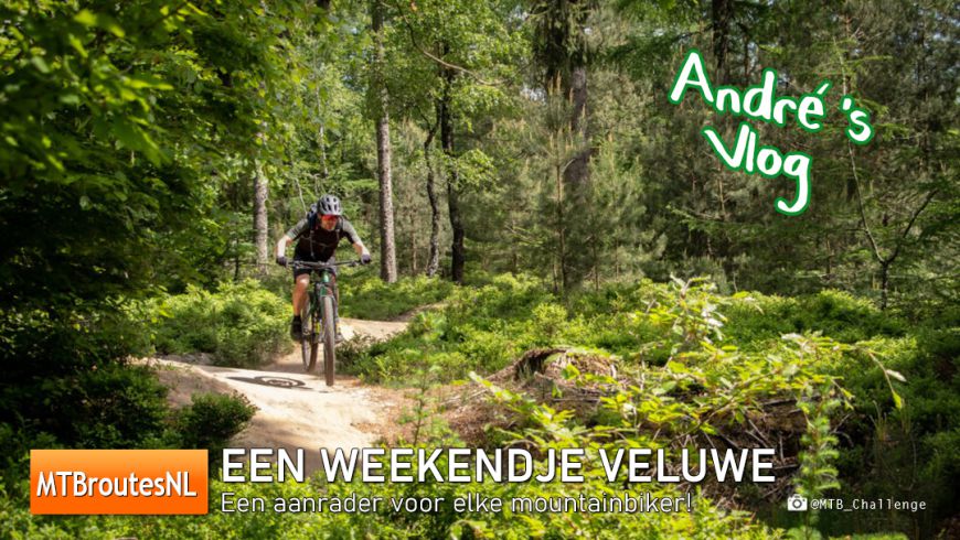 Een weekendje Veluwe is een aanrader voor elke mountainbiker!