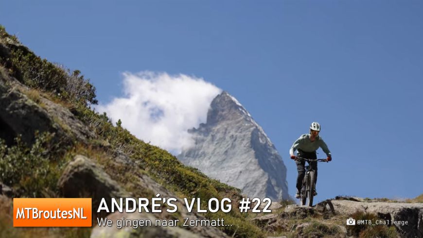 Vlog #22 We gingen naar Zermatt...