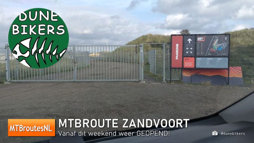 MTBroute ZANDVOORT vanaf dit weekend weer GEOPEND!