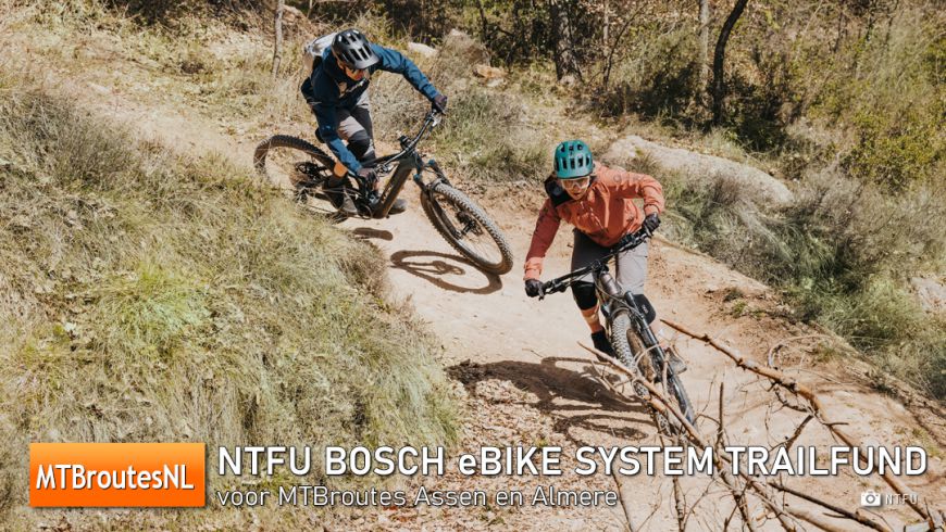 NTFU Bosch eBike Systems Trailfund voor mountainbikeroutes in Assen en Almere