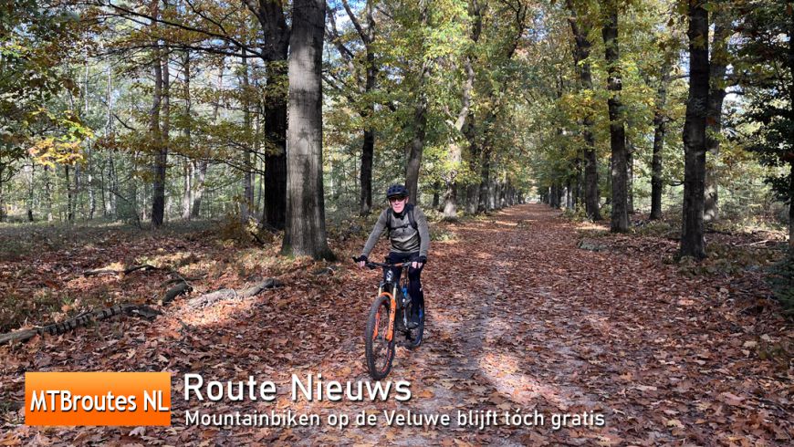 MTBen op de Veluwe blijft tóch gratis