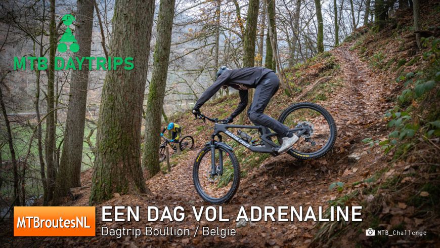 Een dagtrip vol adrenaline // Bouillon