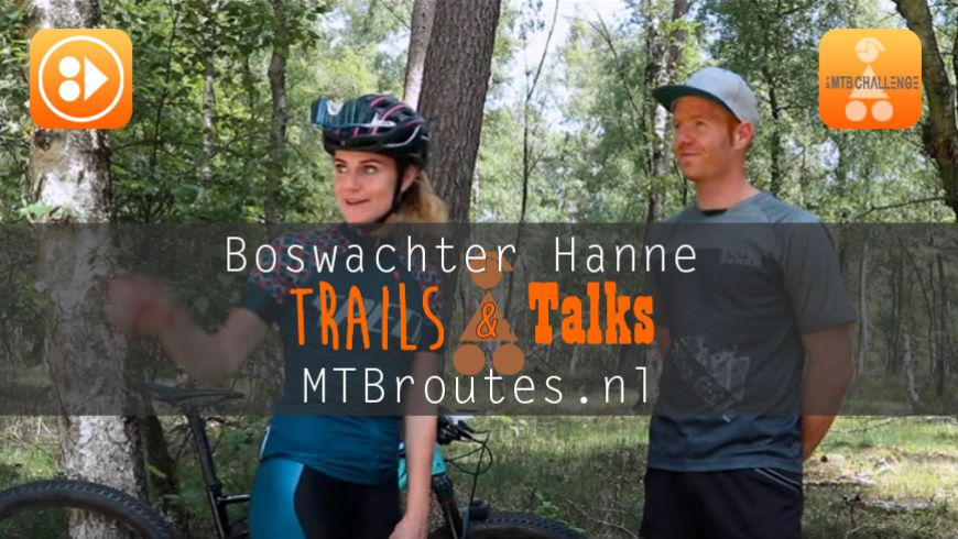 MTB door de ogen van Boswachter Hanne