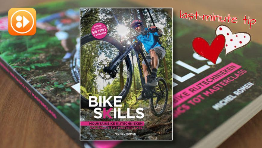 Vaderdag Boeken TIP 👉 Bike Skills - Mountainbike rijtechnieken van basics tot masterclass