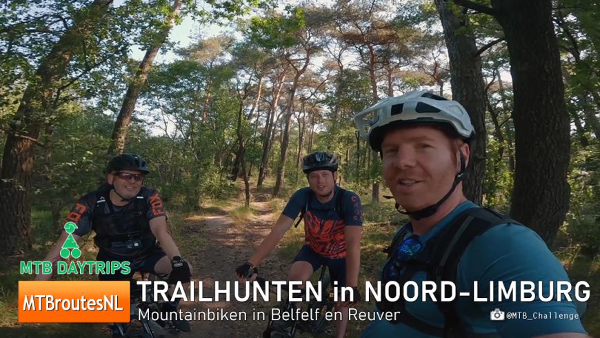 MTB DAYTRIPS // TRAILHUNTEN IN NOORD-LIMBURG