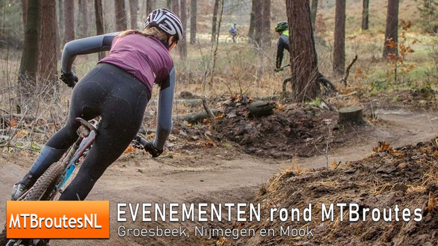 Diverse evenementen op en rond de MTBroutes Nijmegen, Groesbeek en Mook