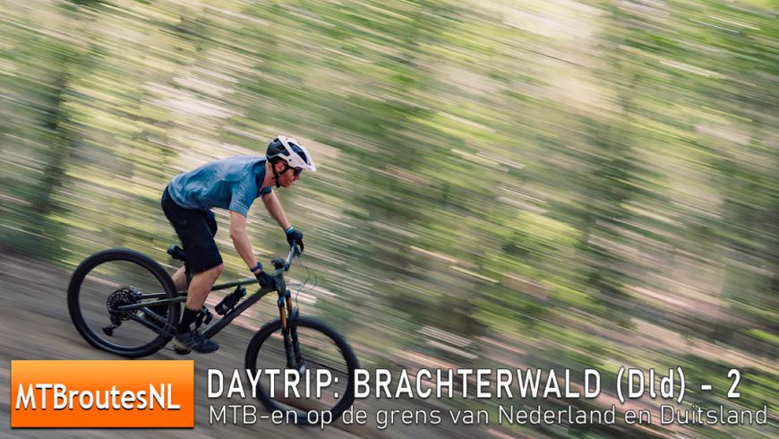 MTB DAYTRIPS // BRACHTERWALD (Dld) - deel 2