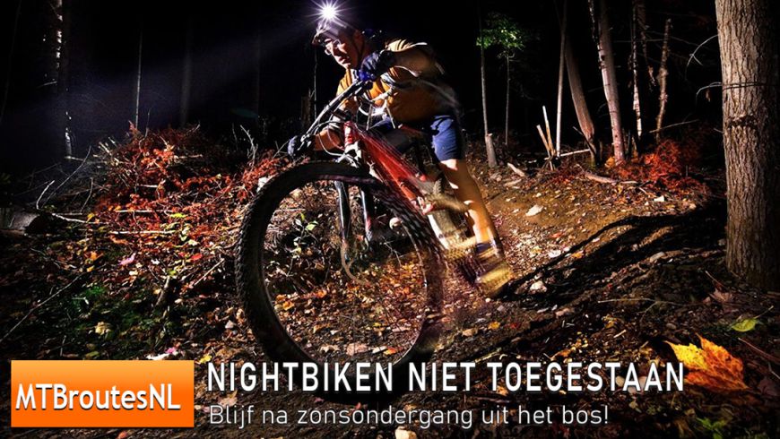 Nightbiken niet toegestaan!