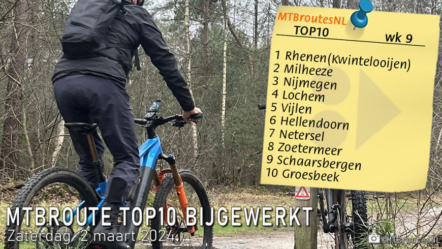 MTBroute TOP10 bijgewerkt 02-03-2024