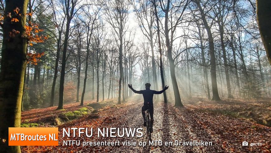 NTFU presenteert visie op mountainbiken en gravelbiken