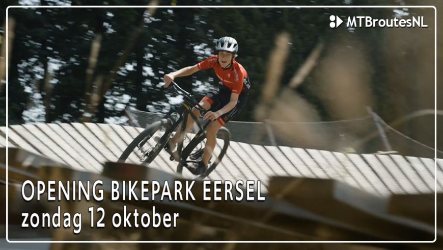 Nieuw Bikepark in Eersel opent op 12 oktober
