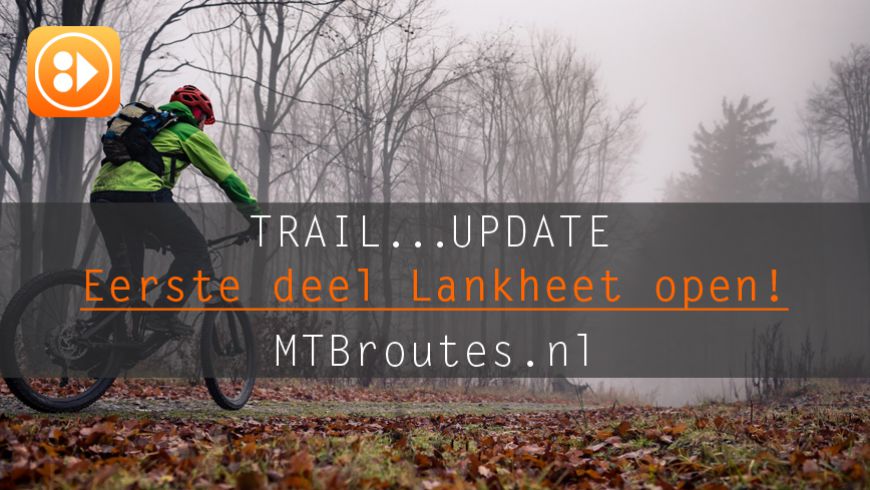 Eerste deel nieuwe route Lankheet open!