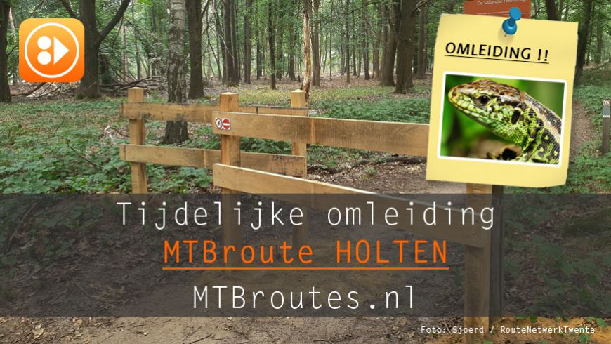 Tijdelijke (extra) omleiding MTBroute Holten